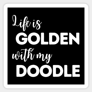 Life is Golden with my Doodle Sticker